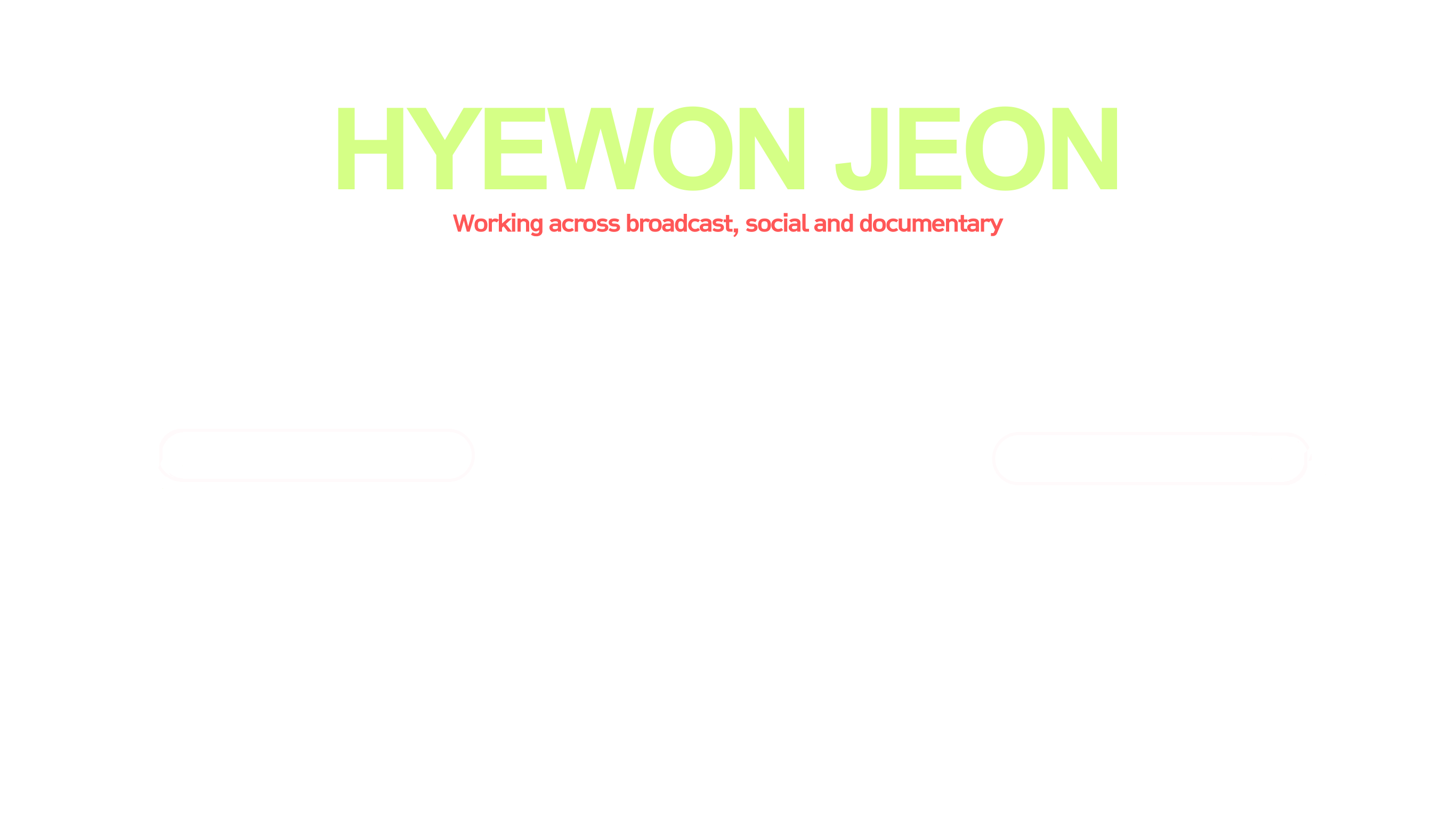 Hyewon Jeon — working across broadcast, social and documentary